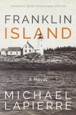 Franklin Island: Our Island Lighthouse Paradise