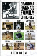 Grandma Hanna: My Family of Hero's
