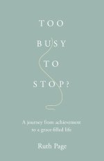 Too Busy to Stop?