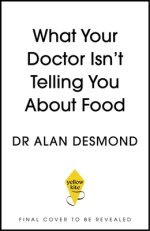What Your Doctor Isn't Telling You About Food