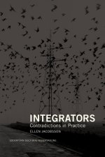 Integrators: Contradictions in Practice