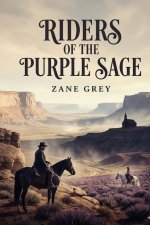 Riders of the Purple Sage