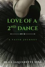 Love of a 2nd Dance: A Faith Journey