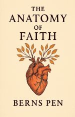 The Anatomy of Faith