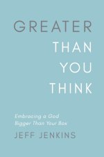 Greater Than You Think