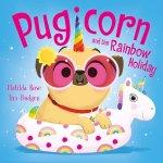 Magic Pet Shop: Pugicorn And The Rainbow Holiday