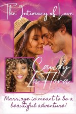 The Intimacy Of Love: Marriage is meant to be a beautiful adventure