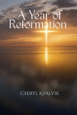 A Year of Reformation