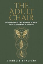 The Adult Chair