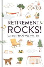 Retirement Rocks!