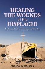 Healing the Wounds of the Displaced
