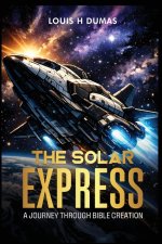 The Solar Express: A Journey Through Bible Creation