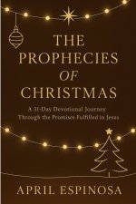 The Prophecies of Christmas