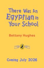 There Was An Egyptian In Your School