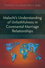 Malachi's Understanding of Unfaithfulness