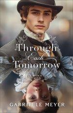 Through Each Tomorrow (Timeless Book #6)