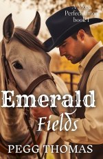 Emerald Fields: A More Perfect Union - Book One