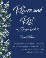 Return and Rest: A Study in Isaiah 30