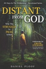Distant From God: Why The Struggle To Pray Is Real