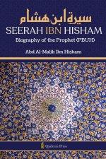 Seerah Ibn Hisham - Biography of the Prophet (PBUH)