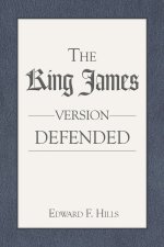 The King James Version Defended