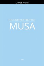 The Story of Prophet Musa