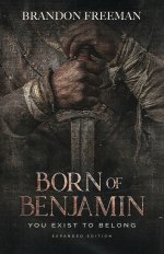 Born of Benjamin: Born to Belong: Expanded Edition