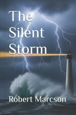 The Silent Storm