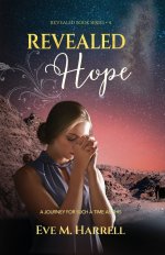 Revealed Hope: A Journey for Such a Time as This