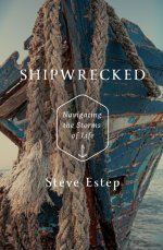 Shipwrecked: Navigating the Storms of Life