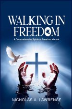 WALKING IN FREEDOM