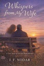 Whispers from My Wife