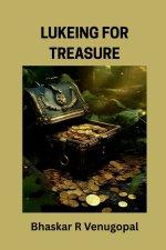 "Lukeing" for treasure