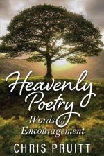 Heavenly Poetry: Words of Encouragement