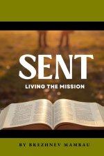 SENT: LIVING THE MISSION