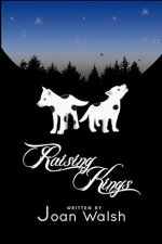 Raising Kings