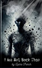 I Am Not Back Then