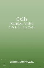 Cells: Kingdom Vision: Life is in the Cells