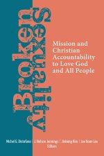 Broken Sexuality: Mission and Christian Accountability to Love God and All People