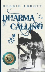 Dharma Calling: Hope's Chronicles, Book 1