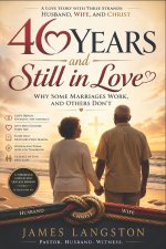 46 YEARS and Still in Love: Why Some Marriages Work, and Others Don't