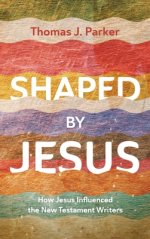 Shaped by Jesus