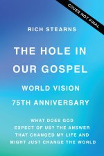 The Hole in Our Gospel 2025 Edition