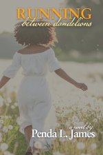 Running Between Dandelions