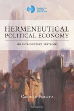Hermeneutical Political Economy: An Introductory Textbook