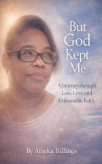 But God Kept  Me