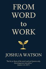 From Word to Work: Walking the Spiritual Workflow of God