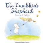 The Lambkin's Shepherd: Discovering the Way Home
