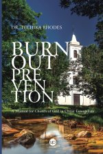 Burnout Prevention: A manual for Church of God in Christ Evangelists