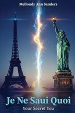 Je Ne Sais Quoi: Your Secret You